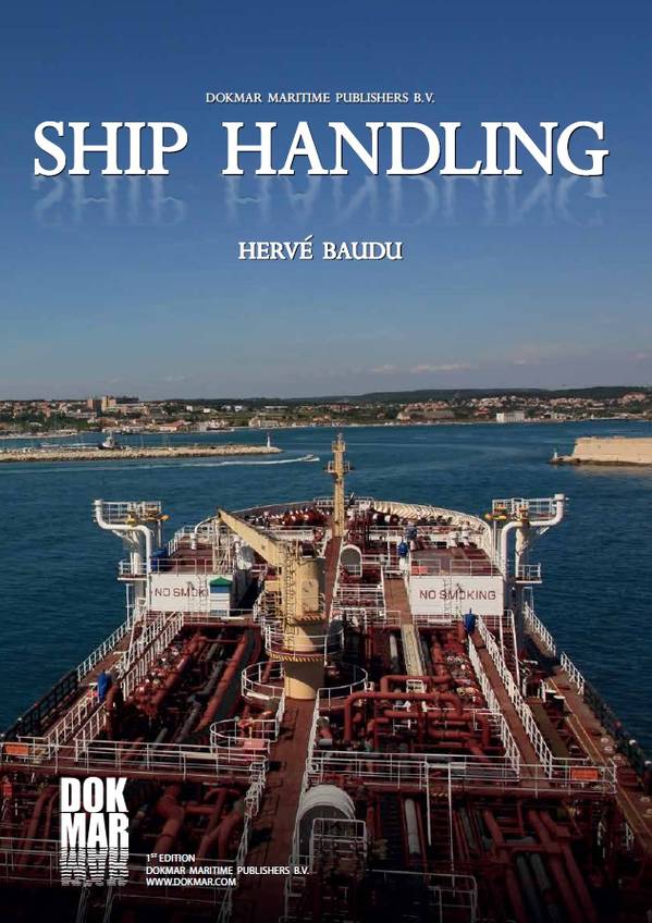 Ship Handling, ISBN 978-90-71500-27-5, price €69,50, - €50,00